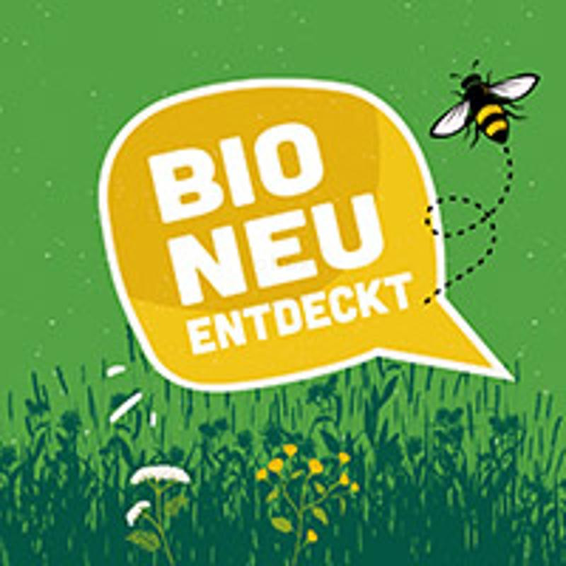 Bio NEU Entdeckt!